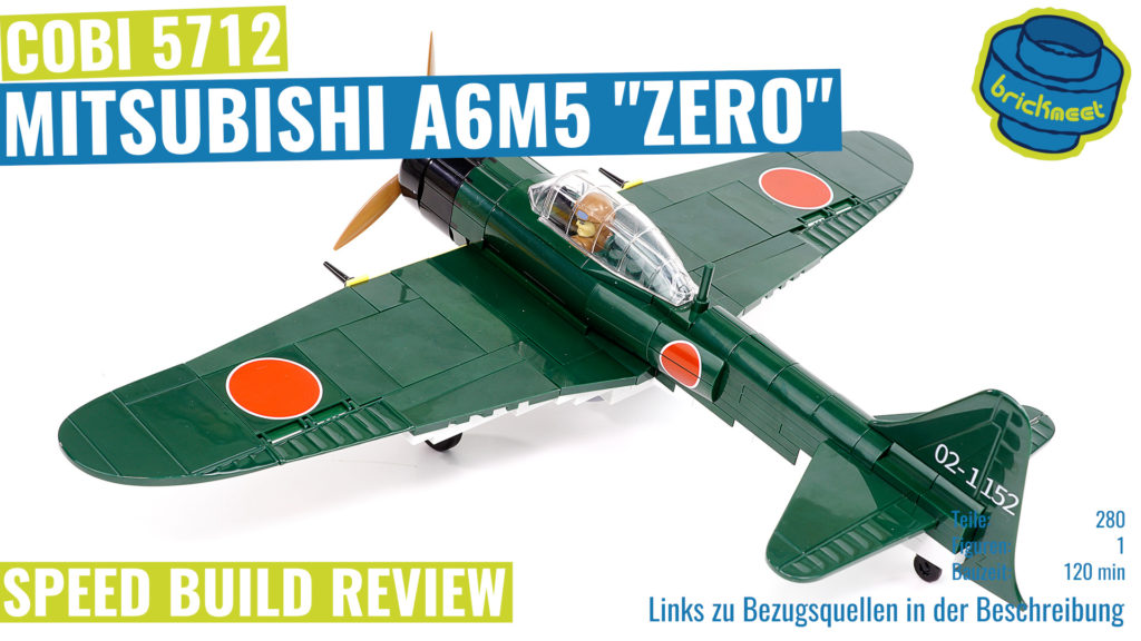 COBI 5712 Mitsubishi A6M5 „ZERO“ – Speed Build Review